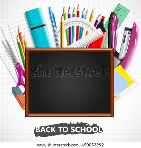 Stationery equipment. Back to school background with blackboard and school supplies. Office and school supplies. Vector realistic illustration 