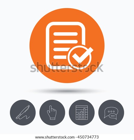 File selected icon. Document page with check symbol. Speech bubbles. Pen, hand click and chart. Orange circle button with icon. Vector
