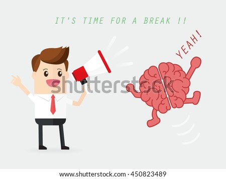 businessman tell brain it's time for a break