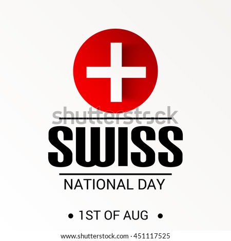 Vector illustration of a Stylish Text for Swiss National day, Switzerland Independence Day. 