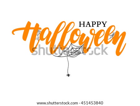 Happy Halloween vector lettering. Holiday calligraphy with spider and web for banner, poster, greeting card, party invitation. Isolated illustration. Royalty-Free Stock Photo #451453840