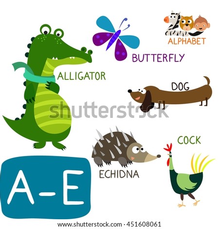 Cute Animal Zoo Alphabet. Letter A-E. Alligator, Butterfly, Cock, Dog and Echidna. Fun teaching aids for Kids