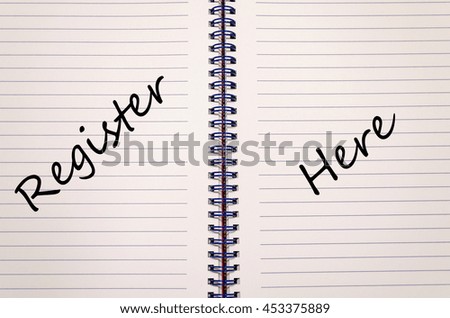 Register here text concept write on notebook