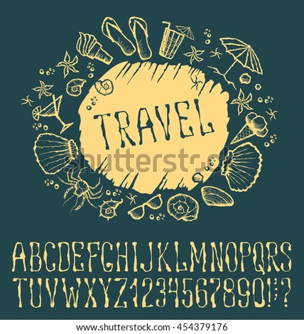 Vector label with hand made font. With inscription Travel