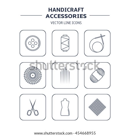 Vector handicraft accessories. Line art set of accessories for sewing and handmade.