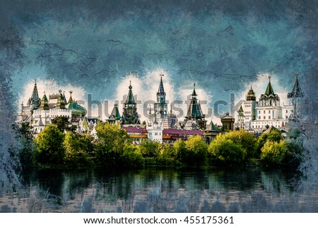 Beautiful landscape with Izmaylovo Kremlin behind river and lush greenery, Moscow, Russia. Vintage painting, background illustration, beautiful picture, travel texture