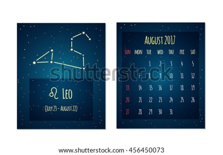  calendar for august 2017 in the space style. Calendar with the image of the Leo constellation in the night starry sky. Elements for creative design ideas of your calendar