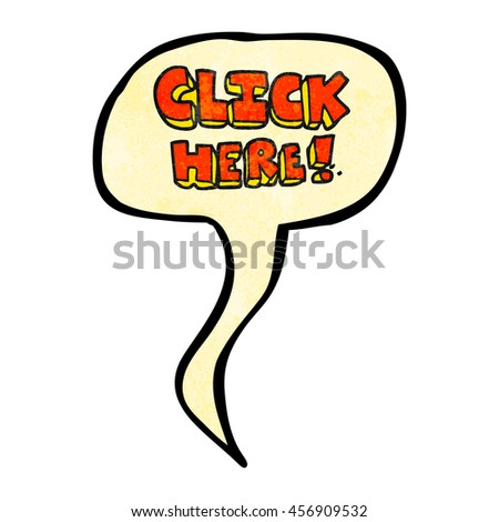 freehand speech bubble textured cartoon click here word symbol