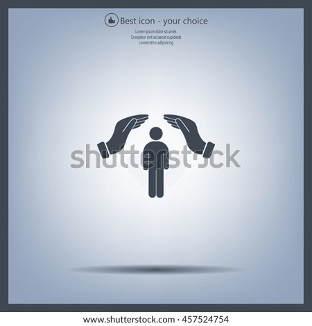 Human life insurance sign icon. Hands protect man symbol.