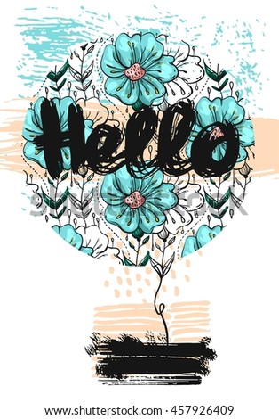 Cute circle hand drawn summer floral card template "Hello". Perfect for invitation, scrapbooking, web, card, blog, sale, calendar cover, notes and many other. Vector illustration