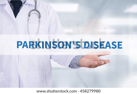 PARKINSON'S DISEASE Medicine doctor hand working
