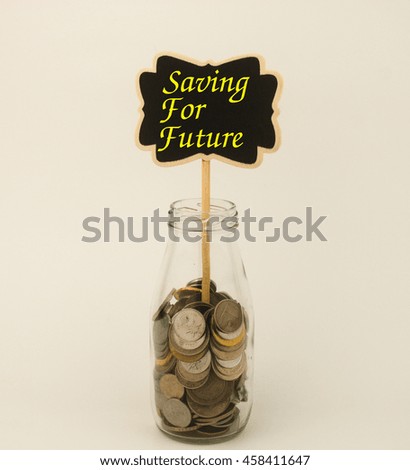 Financial concept: Saving for future
