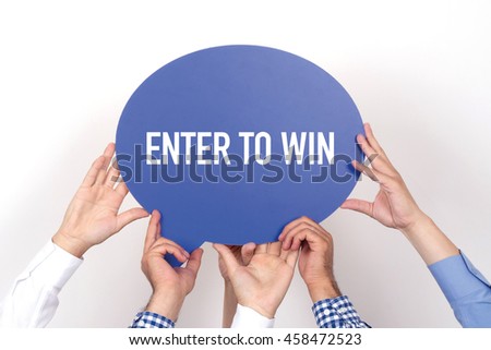 Group of people holding the ENTER TO WIN written speech bubble