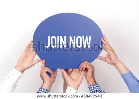 Group of people holding the JOIN NOW written speech bubble