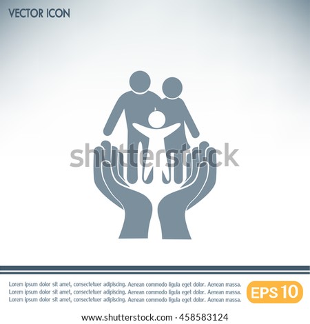 Family life insurance sign icon. Hands protect human. Vector