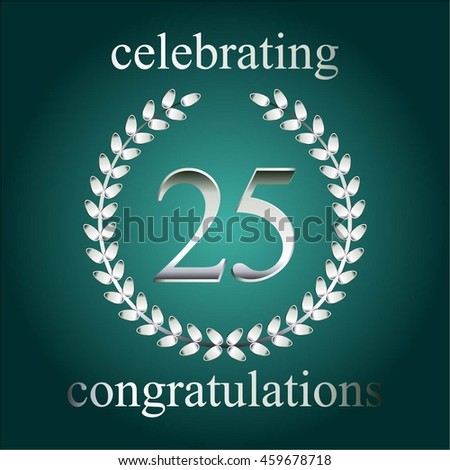 Vector illustration of Celebrating - 25 years. Silver laurel wreath on a turquoise background.