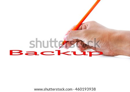 BACKUP word , hand writing concepts in white paper background