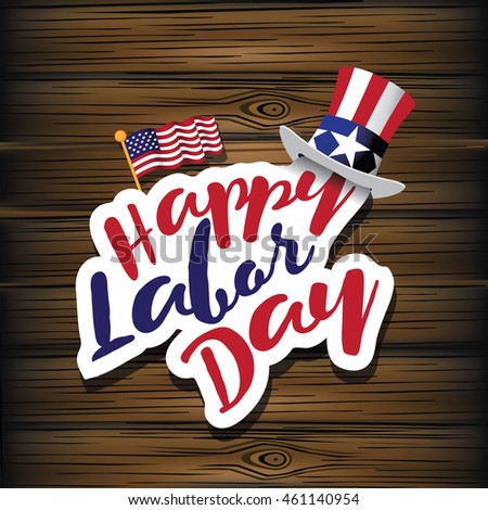 Happy Labor Day wooden American flag background. EPS 10 vector.