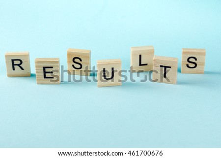 Results word on blue. Succeed business success, be a winner in business elections, pop poll or sports test, business report, election result. Counting losses and profit, analyzing financial statistics