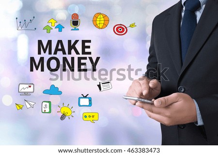 MAKE MONEY businessman working use smartphone on blurred abstract background