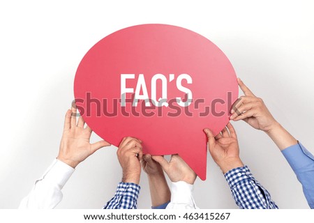 Group of people holding the FAQ'S written speech bubble