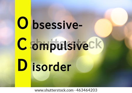 Acronym OCD as Obsessiveâ??compulsive disorder