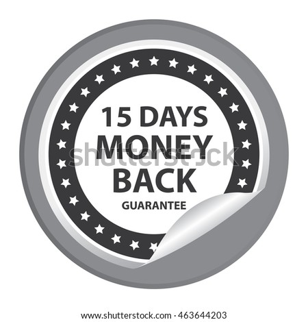 Black 15 Days Money Back Guarantee Infographics Icon on Circle Peeling Sticker Isolated on White Background 