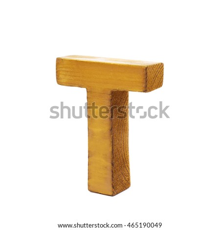 Single sawn wooden letter T symbol coated with paint isolated over the white background