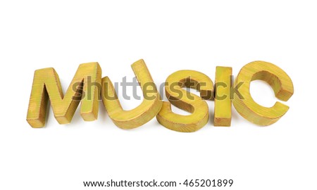 Word Music made of colored with paint wooden letters, composition isolated over the white background