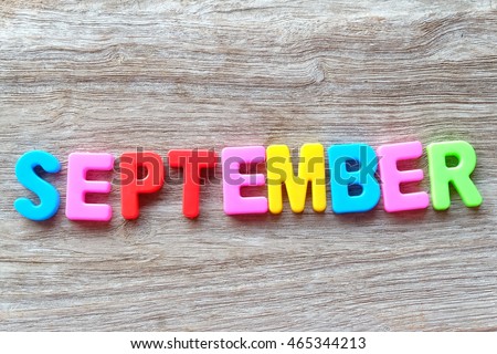 The 12 months of the year. September