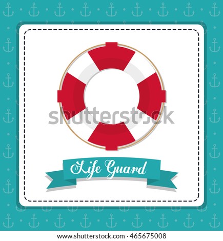 Sea lifestyle and life guard design represented by float icon over frame shape. Colorfull and flat illustration. Anchor background.