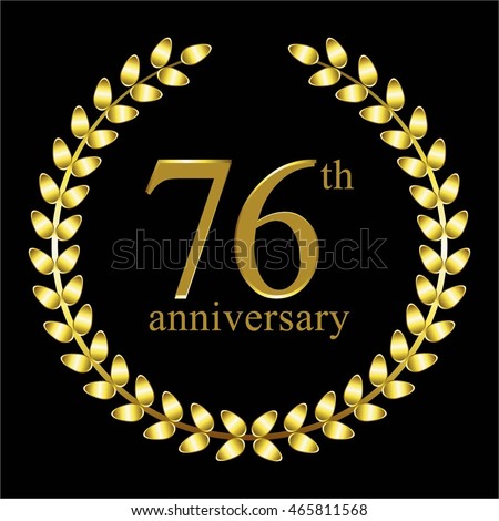 Vector illustration of 76th anniversary. Gold laurel wreath on a black background.