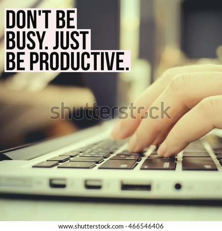 Inspirational motivation quote about business on hand using laptop background