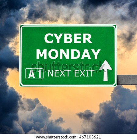 CYBER MONDAYroad sign against clear blue sky