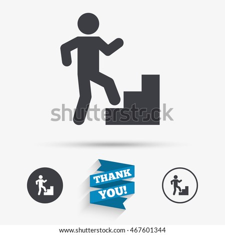Upstairs icon. Human walking on ladder sign. Flat icons. Buttons with icons. Thank you ribbon. Vector