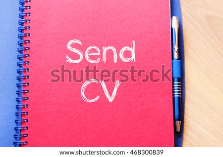 Send cv text concept write on notebook
