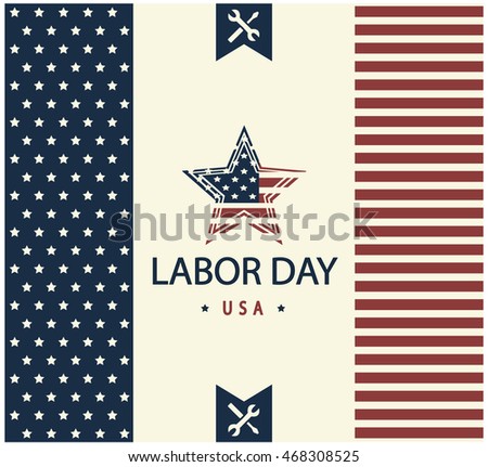 Labor day greeting card or background vector illustration.