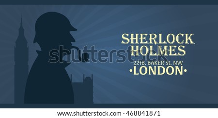 Sherlock Holmes poster. Detective illustration. Illustration with Sherlock Holmes. Baker street 221B. London. Big Ban Royalty-Free Stock Photo #468841871
