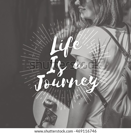 Life is a Journey Explore Trip Destination Traveling Adventure Concept