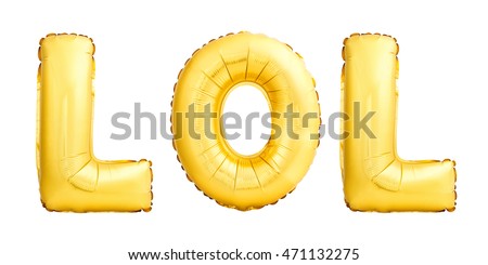 LOL word made of golden inflatable balloon isolated on white background Royalty-Free Stock Photo #471132275