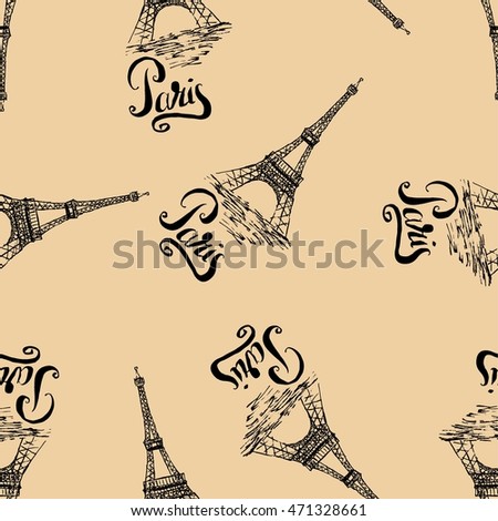 Vector illustration, seamless pattern with Paris label, hand drawn Eiffel Tower, lettering Paris  on beige background