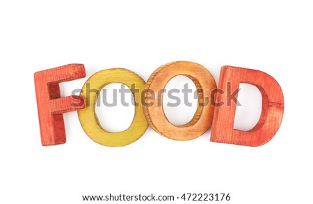 Word Food made of colored with paint wooden letters, composition isolated over the white background
