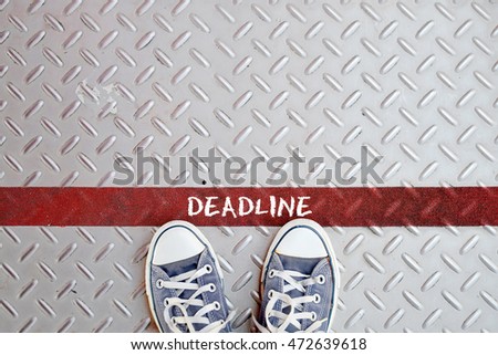 Sneaker on the red line with the text: Deadline