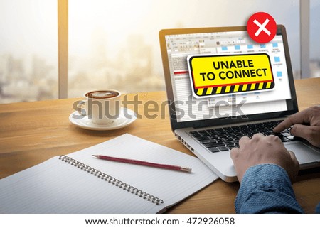 connect Unavailable Unable Connect Notification Computing Computer  flare sun, Cropped image male freelancer sitting at the table