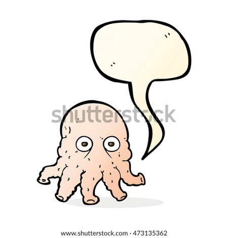 cartoon alien squid face with speech bubble