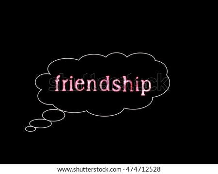 English Word Friendship in a thought cloud bubble... Illustration Clip Art Designed from Original Photo 
