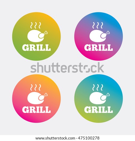 Roast chicken grill sign icon. Hen bird meat symbol. Gradient flat buttons with icon. Modern design. Vector