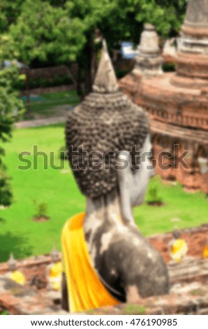 Blurred abstract background and can be illustration to article of Temples, castles, royal, ancient Ayutthaya, Thailand.
