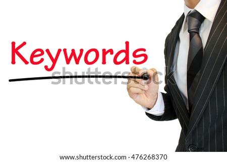 Business man emphasizing the Keywords