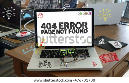 drawing icon cartoon with 404 ERROR PAGE NOT FOUND concept on laptop in the office , business technology